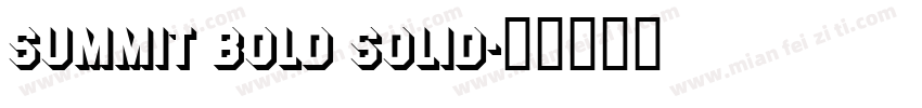 Summit Bold Solid字体转换